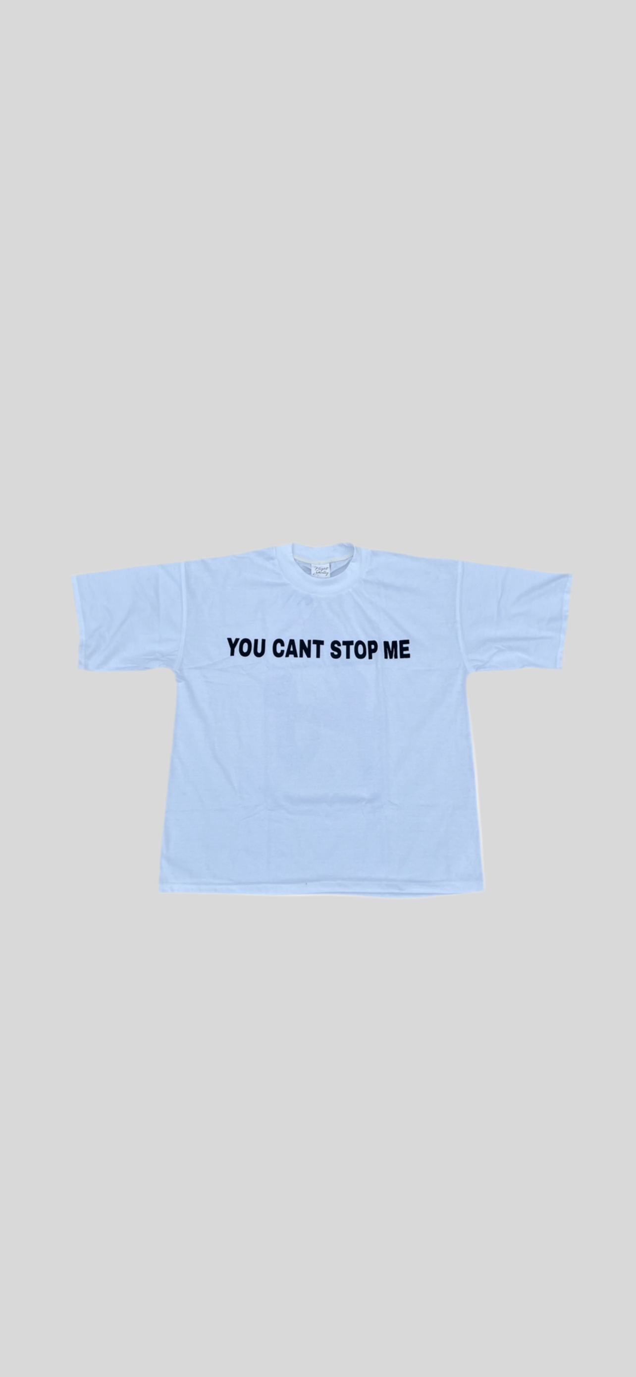 “YOU CANT STOP ME” Oversized Tee